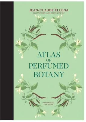 Atlas of Perfumed Botany