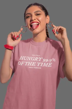 Hungry Since Forever Oversized Tee